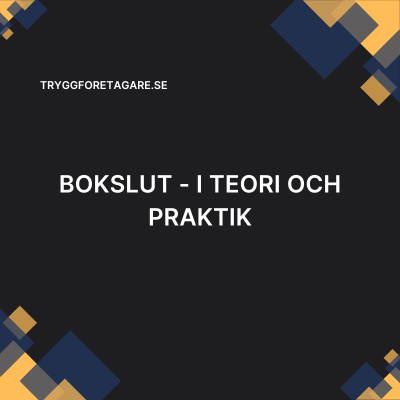 Bokslut – i teori och praktik